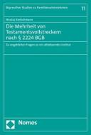 Die Mehrheit von Testamentsvollstreckern nach § 2224 BGB di Nicolas Kretschmann edito da Nomos Verlagsges.MBH + Co