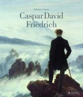 Caspar David Friedrich di Johannes Grave edito da Prestel
