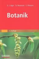 Botanik di Eckehart Jager, Stefanie Neumann, Erich Ohmann edito da Springer Berlin Heidelberg