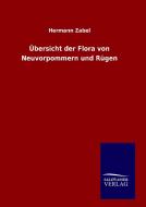 Übersicht der Flora von Neuvorpommern und Rügen di Hermann Zabel edito da TP Verone Publishing