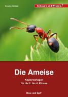 Die Ameise - Kopiervorlagen für die 2. bis 4. Klasse di Karolin Küntzel edito da Hase und Igel Verlag GmbH