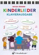 Detlev Jöckers Kinderlieder - Klavierausgabe di Carsten Gerlitz, Detlev Jöcker edito da Menschenkinder Verlag