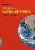 Atlas der Globalisierung edito da TAZ Verlags-& Vertriebsg.