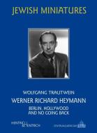 Werner Richard Heymann di Wolfgang Trautwein edito da Hentrich & Hentrich