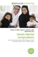 Islamic Marital Jurisprudence edito da Alphascript Publishing