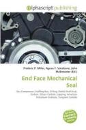 End Face Mechanical Seal edito da Betascript Publishing