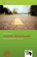 Teaticket, Massachusetts edito da Secut Press