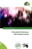 Drasteria Fumosa edito da Fec Publishing