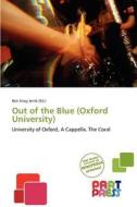 Out Of The Blue (oxford University) edito da Crypt Publishing