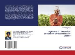 Agricultural Extension Education-Effectiveness of Videos di Gurshaminder Singh, Anil Sharma edito da LAP LAMBERT Academic Publishing