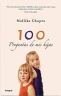 100 Preguntas de Mis Hijas = 100 Questions from My Child di Mallika Chopra edito da Integral Publishing
