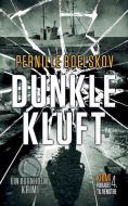 Dunkle Kluft di Pernille Boelskov edito da Forlaget 4. til venstre