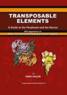 Transposable Elements di Esra Galun edito da Springer Netherlands