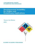 Developmental Instability: Its Origins and Evolutionary Implications edito da Springer Netherlands
