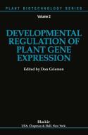 Developmental Regulation of Plant Gene Expression di Don Grierson edito da Springer Netherlands