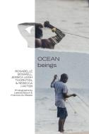 Ocean Beings di Rosabelle Boswell, Jessica Leigh Thornton, Rebecca Hayter edito da Langaa RPCIG