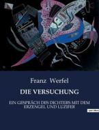 DIE VERSUCHUNG di Franz Werfel edito da Culturea