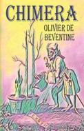 Chimera (B&W Edition) di de Beventine Olivier de Beventine edito da Independently Published