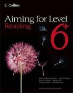 Aiming For Levels 6+ Reading di Caroline Bentley-Davies, Najoud Ensaff, Steve Eddy, Matthew Tett, Gareth Calway, Nicola Copitch edito da Harpercollins Publishers