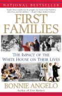 First Families di Bonnie Angelo edito da HARPERCOLLINS