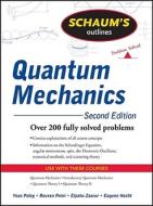 Schaum's Outline of Quantum Mechanics, Second Edition di Yoav Peleg, Reuven Pnini, Elyahu Zaarur, Eugene Hecht edito da McGraw-Hill Education - Europe