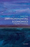 Environmental Economics: A Very Short Introduction di Stephen Smith edito da Oxford University Press