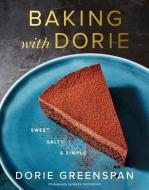 Baking with Dorie di Dorie Greenspan edito da Houghton Mifflin Harcourt
