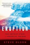 Eruption di Steve Olson edito da WW Norton & Co