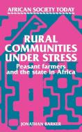 Rural Communities Under Stress di Jonathan Barker edito da Cambridge University Press