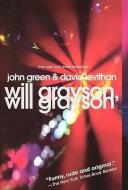 Will Grayson, Will Grayson di John Green, David Levithan edito da TURTLEBACK BOOKS