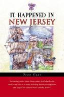 It Happened In New Jersey di Fran Capo edito da Rowman & Littlefield