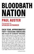 Bloodbath Nation di Paul Auster edito da Grove Atlantic