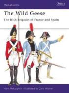 The Wild Geese di Mark McLaughlin edito da Bloomsbury Publishing PLC