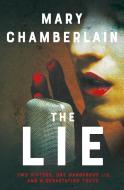 The Lie di Mary Chamberlain edito da Oneworld Publications