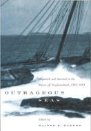 Outrageous Seas di Rainer K. Baehre edito da Carleton University Press,canada