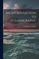 An Introduction to Oceanography edito da LIGHTNING SOURCE INC