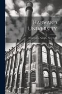 Harvard University edito da LEGARE STREET PR