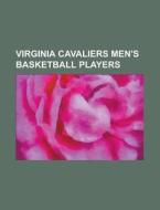 Virginia Cavaliers Men's Basketball Play di Books Llc edito da Books LLC, Wiki Series