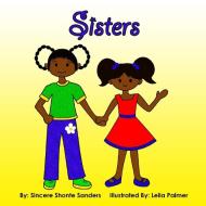 Sisters di S. Sanders edito da Lulu.com