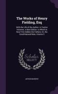 The Works Of Henry Fielding, Esq di Arthur Murphy edito da Palala Press