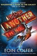 And Another Thing... di Eoin Colfer edito da Hyperion Books