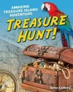 Treasure Hunt! di Sean Callery edito da Bloomsbury Publishing PLC