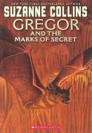 Gregor and the Marks of Secret di Suzanne Collins edito da TURTLEBACK BOOKS