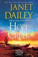 Hope Creek di Janet Dailey edito da ZEBRA BOOKS
