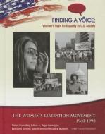 The Women's Liberation Movement, 1960-1990 di Terry Catasus Jennings edito da MASON CREST PUBL