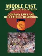 Middle East Company Laws And Regulationshandbook edito da International Business Publications, Usa