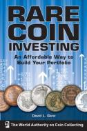 Rare Coin Investing di David L. Ganz edito da F&w Publications Inc