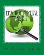 Environmental Audit di Dr Hemant Pathak edito da Createspace