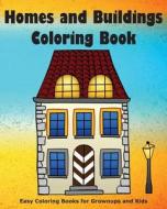 Homes and Buildings Coloring Book di Joan Marie Verba edito da Createspace