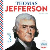 Thomas Jefferson di Heidi M. D. Elston edito da ABDO PUB CO
